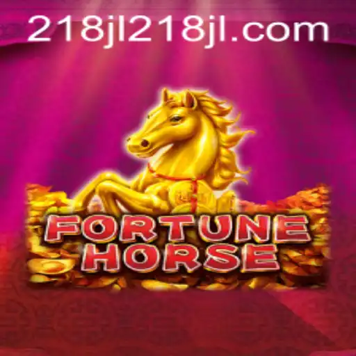 Discovering the Thrills of FortuneHorse: Enter the World of 218JL