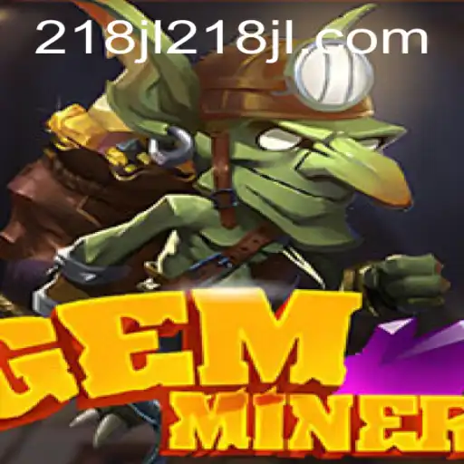 GemMiner: Exploring the Depths and Discovering Hidden Treasures with 218JL